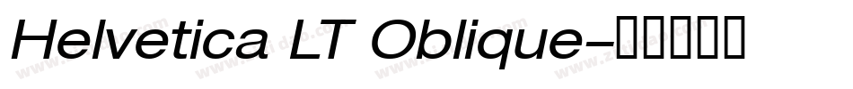 Helvetica LT Oblique字体转换